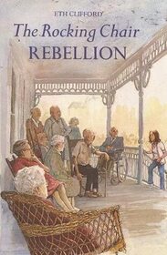 The Rocking Chair Rebellion