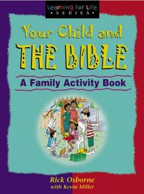 Your Child and the Bible (Learning for Life)