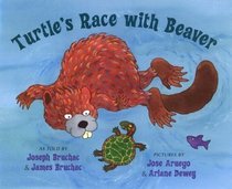 Turtle's Race With Beaver: A Traditional Seneca Story