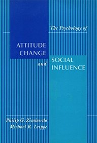Psychology of Attitude Change and Social Influence