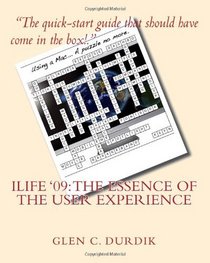 iLIFE '09: The Essence of the User Experience (Volume 2)
