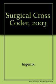 Surgical Cross Coder, 2003