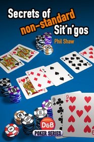 Secrets of non-Standard Sit n gos (D & B Poker)
