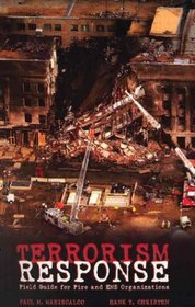Terrorism Response: Pocket Field Guide for Fire and Ems Organizations