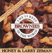Fifty-Five Best Brownies in the World