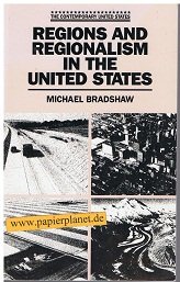 REGIONS AND REGIONALISM IN THE UNITED STATES.