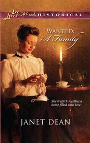 Wanted: A Family (Love Inspired Historical, No 82)