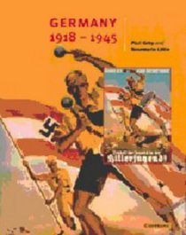 Germany 1918-45 (Cambridge History Programme Key Stage 4)