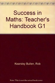 Success in Maths: Teacher's Handbook: G1 (SiM)