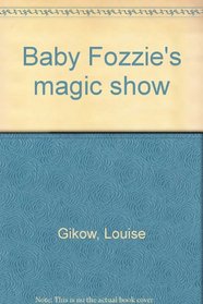 Baby Fozzie's Magic Show