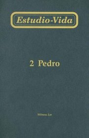 Estudio-Vida de 2 Pedro (Spanish Edition)