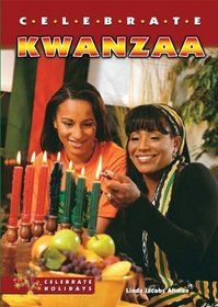 Celebrate Kwanzaa (Celebrate Holidays)