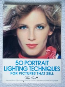 Fifty Portrait Lighting Techniques for Pictures That Sell