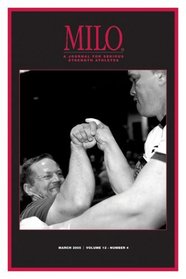 MILO: A Journal for Serious Strength Athletes, Vol. 12, No. 4