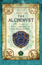 Alchemyst: The Secrets of the Immortal Nicholas Flamel