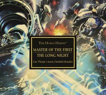 Master of the First: And, the Long Night (The Horus Heresy)