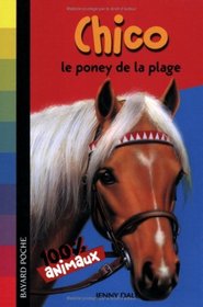 Chico le poney de la plage (French Edition)