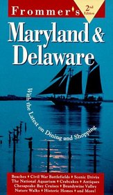 Frommers Maryland and Delaware Edition (2nd ed.)
