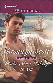 Rake Most Likely to Sin (Rakes on Tour, Bk 4) (Harlequin Historical, No 1272)
