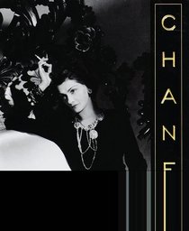 Chanel : Her style and her life