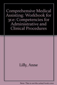 Workbook for Comprehensive Medical Assisting: Competencies for Administrative and Clinical Practice