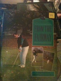 From the Fairway (Golf Instructor's Library)