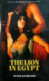 The Lion in Egypt (Children of the Lion Series)