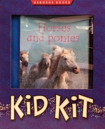 Horses And Ponies Kid Kit