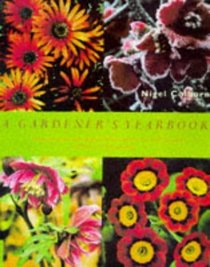 A Gardener's Yearbook: A practical and inspirational guide to year-round colour in the garden