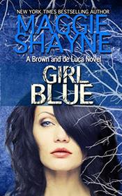 Girl Blue (A Brown and de Luca Novel)