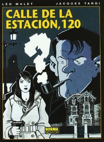 Calle de la estacion, 120/ Street of Station (Spanish Edition)