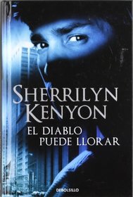El Diablo Puede Llorar (Spanish Edition)