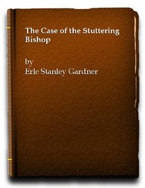 Case of the Stuttering Bishop