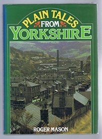 Plain tales from Yorkshire