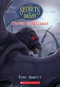 Crown Of Wizards (Secrets Of Droon Special Edition)