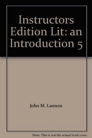 Instructors Edition Lit: an Introduction 5