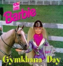 Barbie: Gymkhana Day (Photo Storybooks)