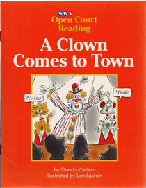 A Clown Comes to Town (Level B, Set 1, Book 62)