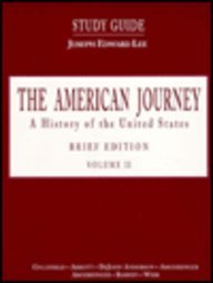 The American Journey: A History of the United States/Brief Edition (American Journey Brief)