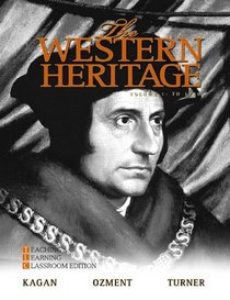 The Western Heritage: Teaching and Learning Classroom Edition, Volume 1 (to 1740) (6th Edition)