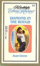 Diamond in the Rough (Candlelight Ecstasy Romance, No 337)