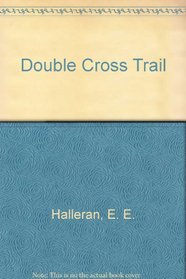 Thorndike British Favorites - Large Print - Double Cross Trail