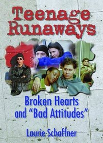 Teenage Runaways: Broken Hearts  