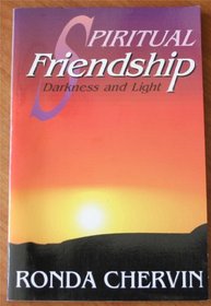 Spiritual Friendship: Darkness and Light