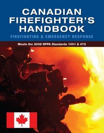Firefighter's Handbook: Firefighter I & II, Canadian Edition