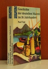 Geschichte der deutschen Malerei im 20. Jahrhundert (DuMont Dokumente) (German Edition)