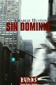 Sin dominio / Without Control (Spanish Edition)