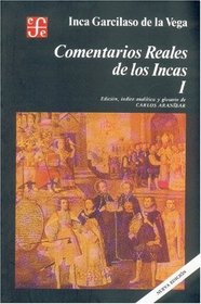 Comentarios reales de los incas, I/ Real Comments of the Incas, I (Spanish Edition)