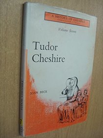 Tudor Cheshire; (A history of Cheshire)