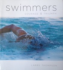 Swimmers: Courage and Triumph